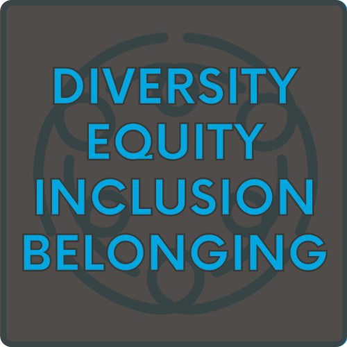 Diversity, Equity, Inclusion, Belonging